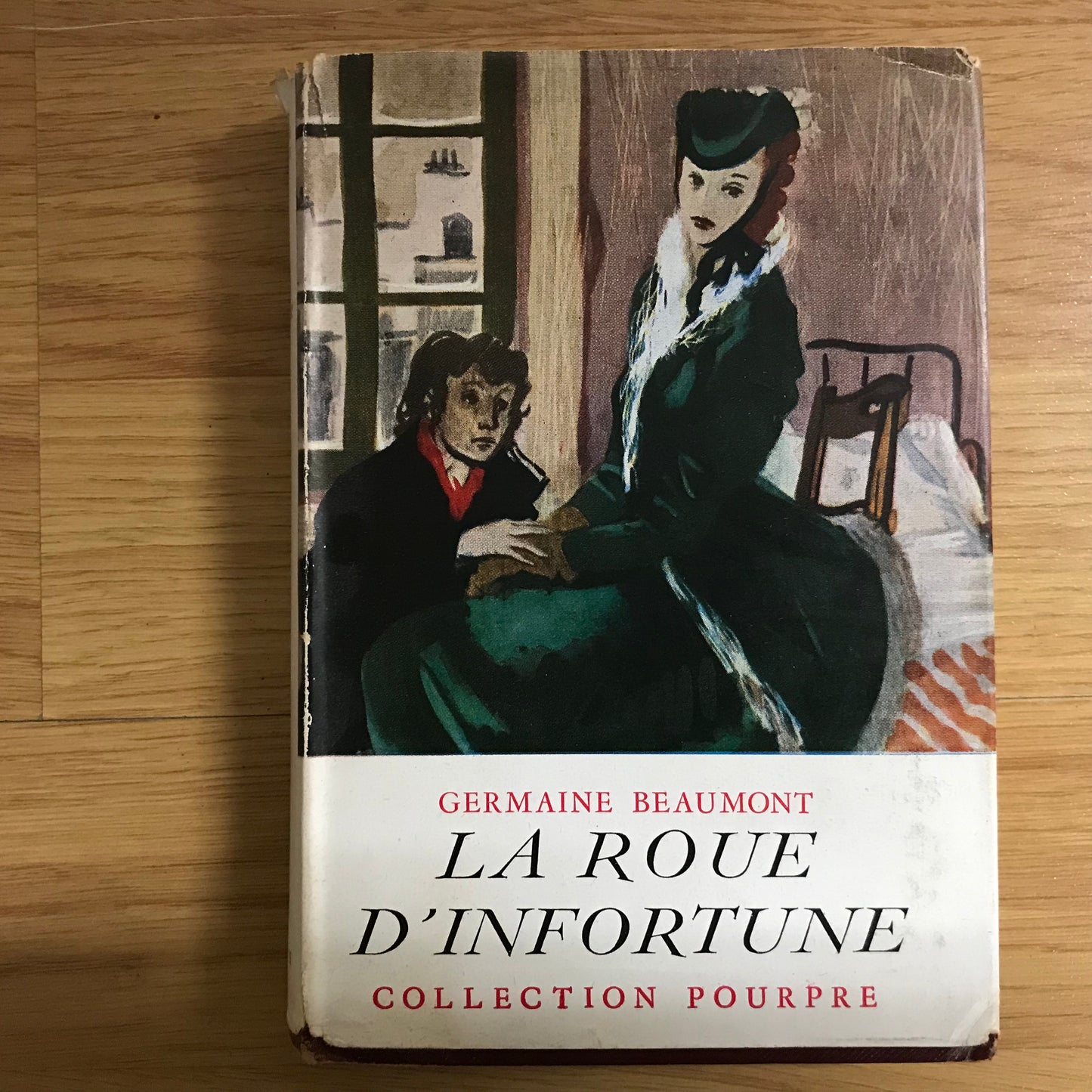Beaumont, Germaine - La roue d’infortune