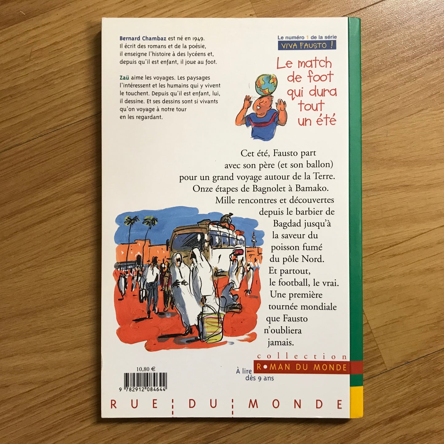 Chambaz, Bernard - Le match de foot qui dura tout un été