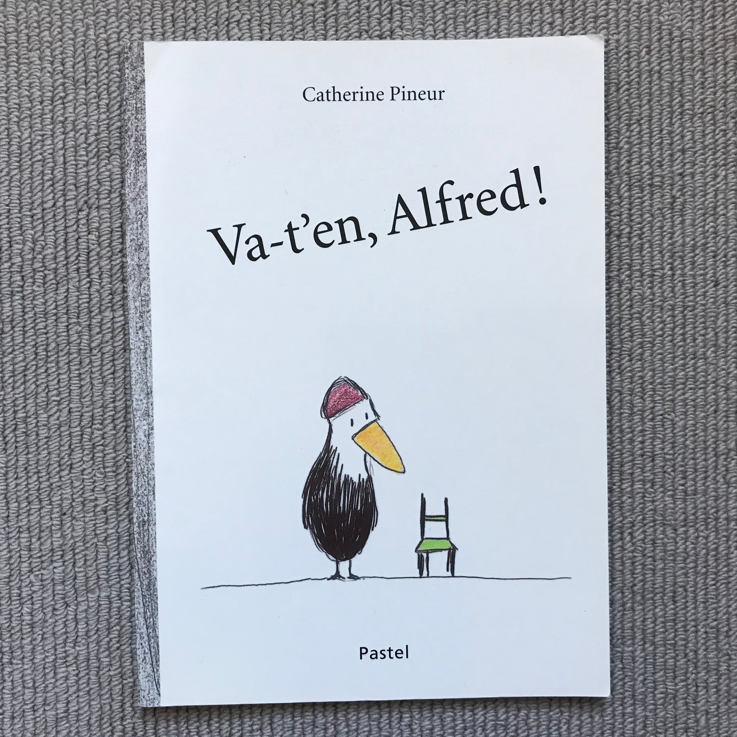 Va-t’en, Alfred ! C. Pineur