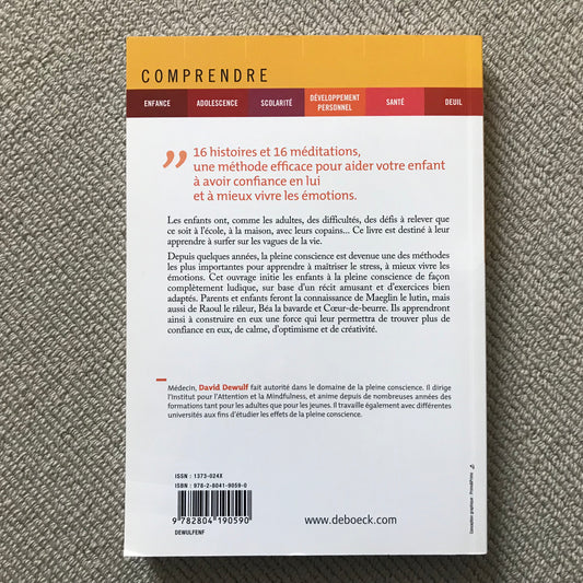 Mindfulness : la pleine conscience pour les enfants - D. Dewulf