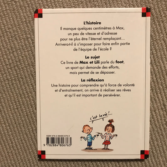 Max et Lili T21: Max a la passion du foot - Bloch & Saint Mars