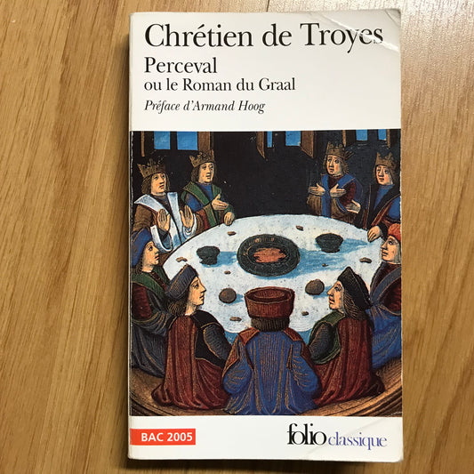 Troyes de, Chrétien - Perceval ou le roman du Graal