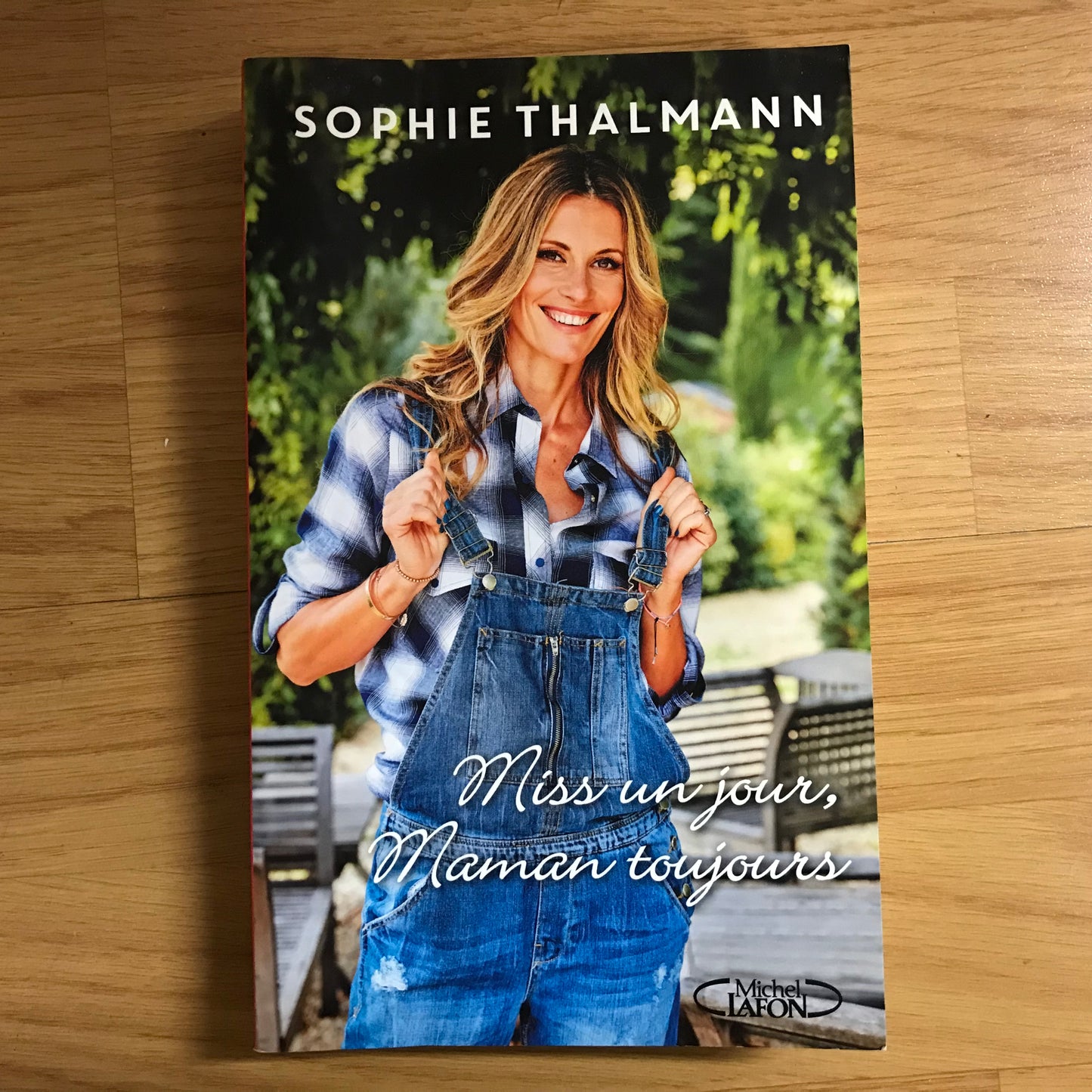 Thalmann, Sophie - MIss une jour, maman toujours