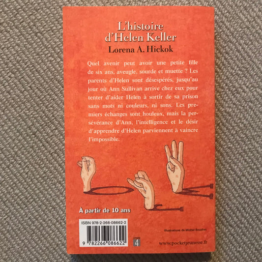 Hickock, Lorena - L’histoire d’Helen Keller