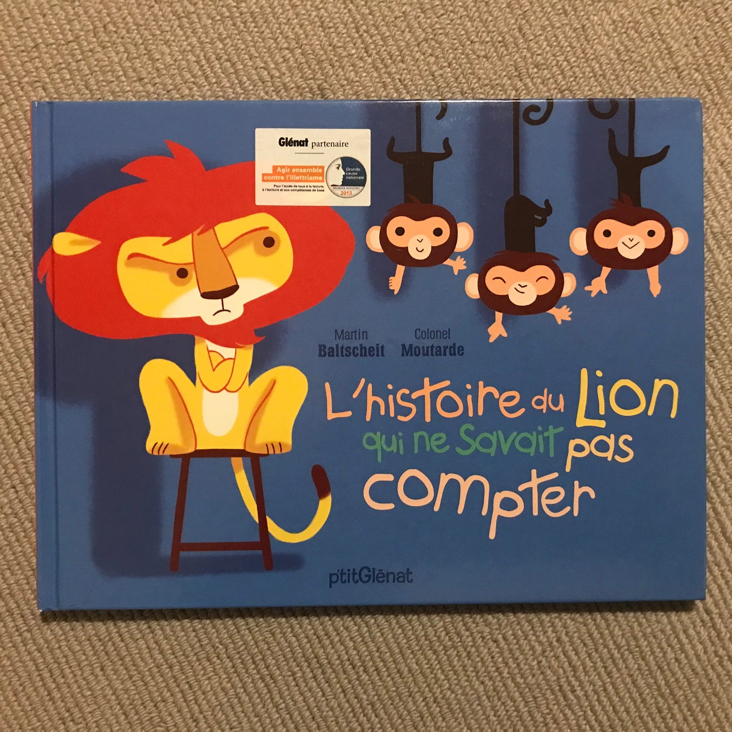 L’histoire du lion qui ne savait pas compter - Baltscheit, M.