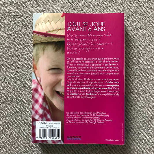 Tout se joue avant 6 ans - Dr Fitzhugh Dodson