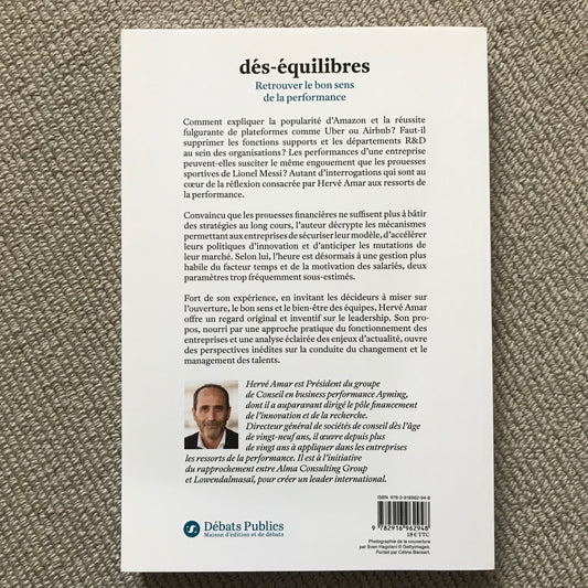 Dés-équilibres ; retrouver le bons sens de la performance - H. Amar