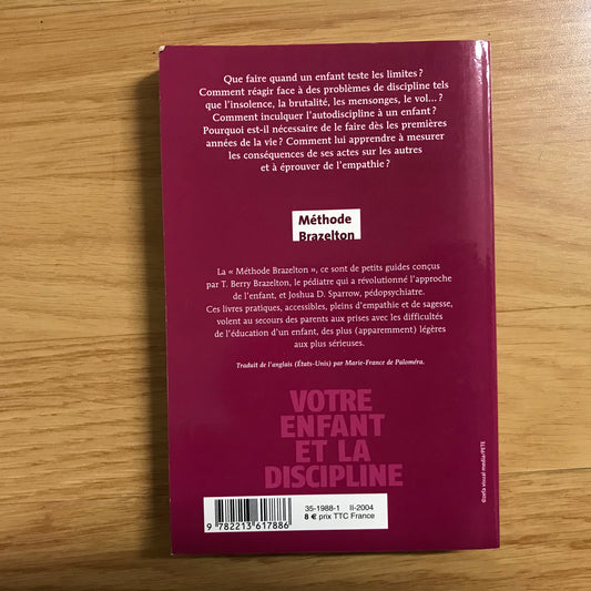 Brazelton, T. - Votre enfant et la discipline