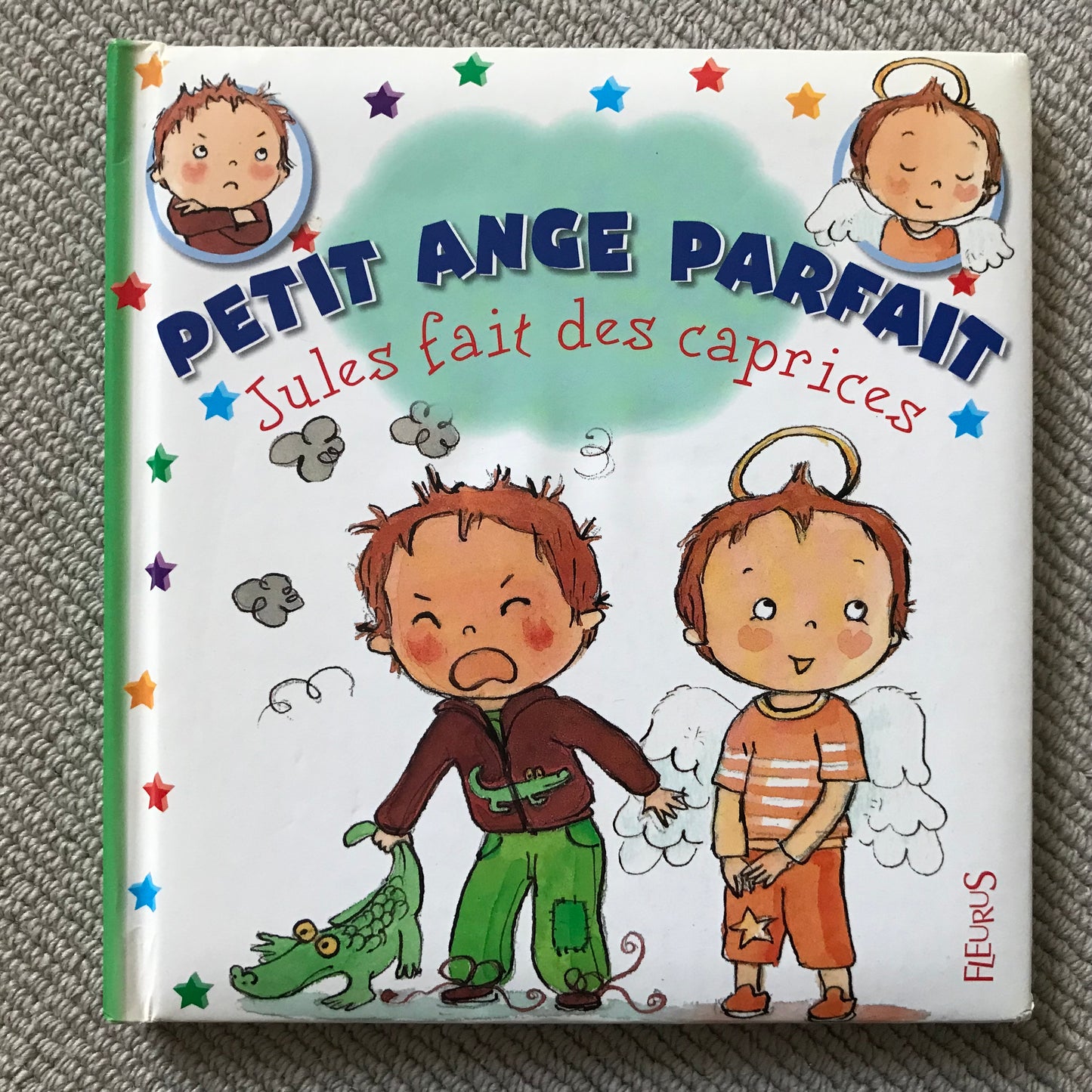 Petit ange parfait: Jules fait des caprices