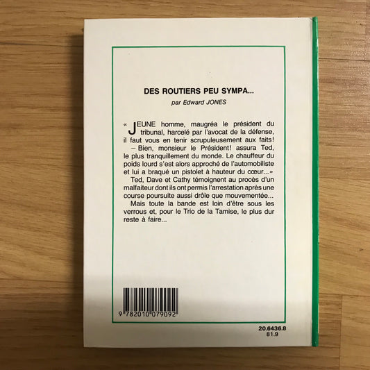 Jones, Edward - Des routiers peu sympa…