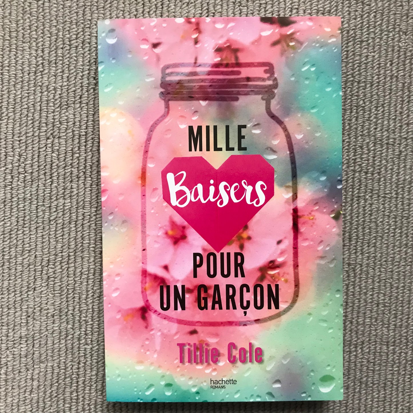 Cole, Tillie - Mille baisers pour un garçon