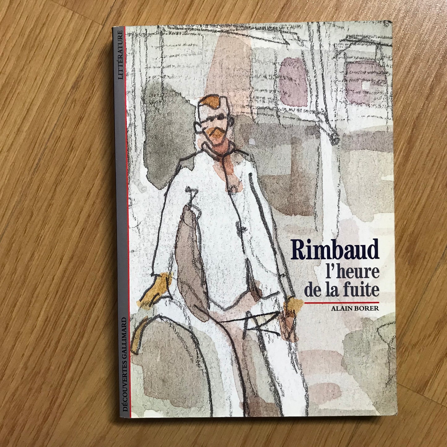Borer, Alain - Rimbaud l’heure de la fuite