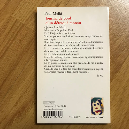 Melki, Paul - Journal de bord d’un détraqué moteur