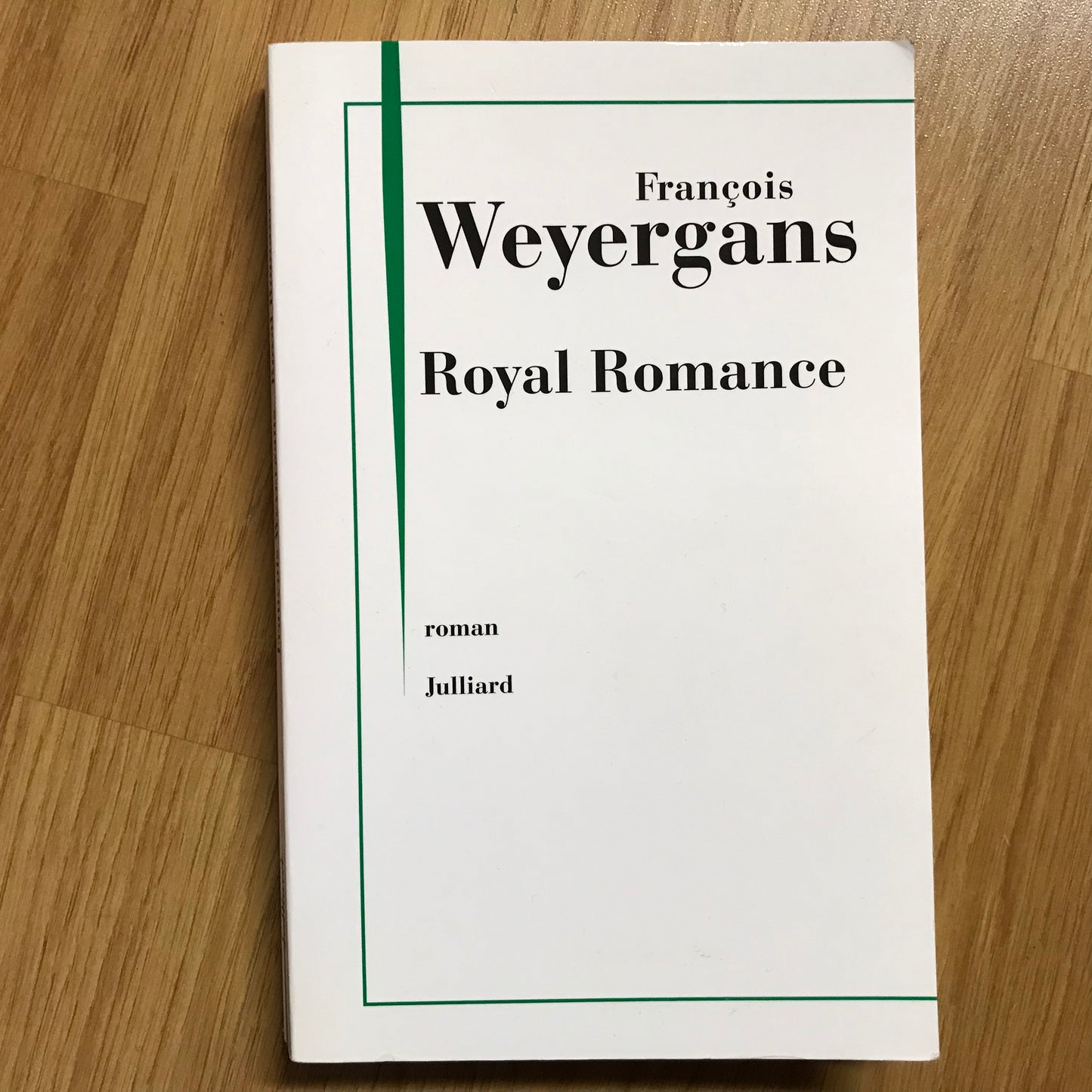 Weyergans, François - Royal Romance