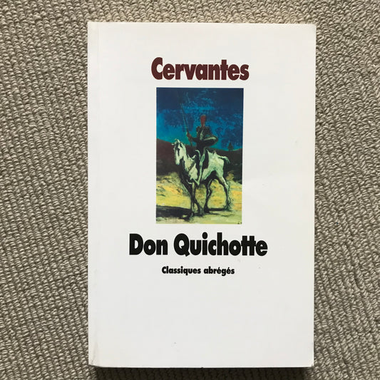 Cervantes - Don Quichotte (ABRÉGÉ)
