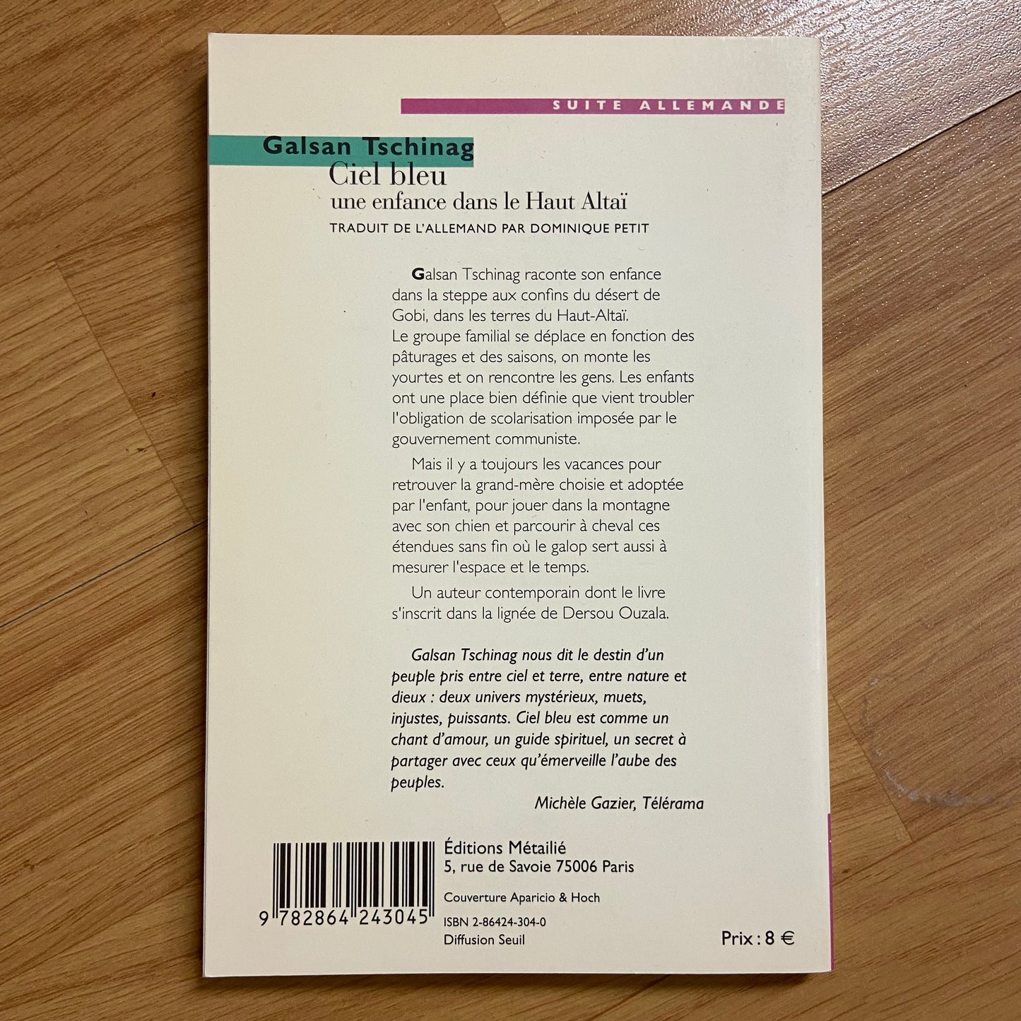 Tschinag, Galsan - Ciel bleu, une enfance dans le Haut Altaï