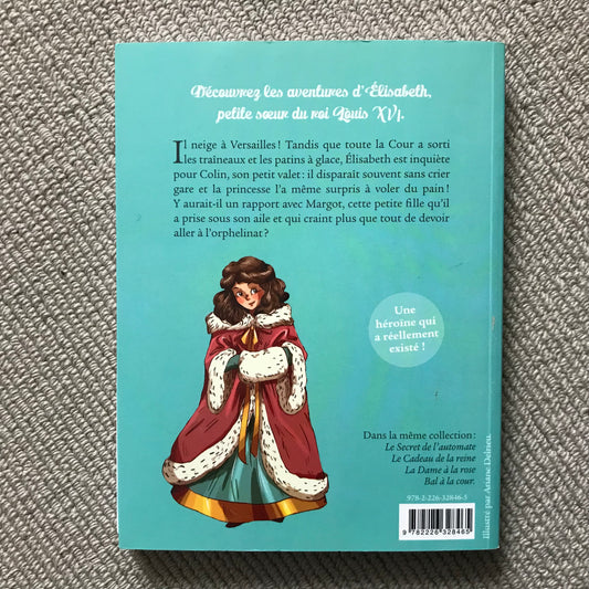 Elisabeth princesse 脿 Versailles T05: Le tra卯neau dor茅 - Annie Jay