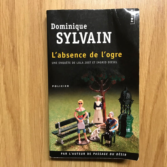Sylvain, Dominique - L’absence de l’ogre