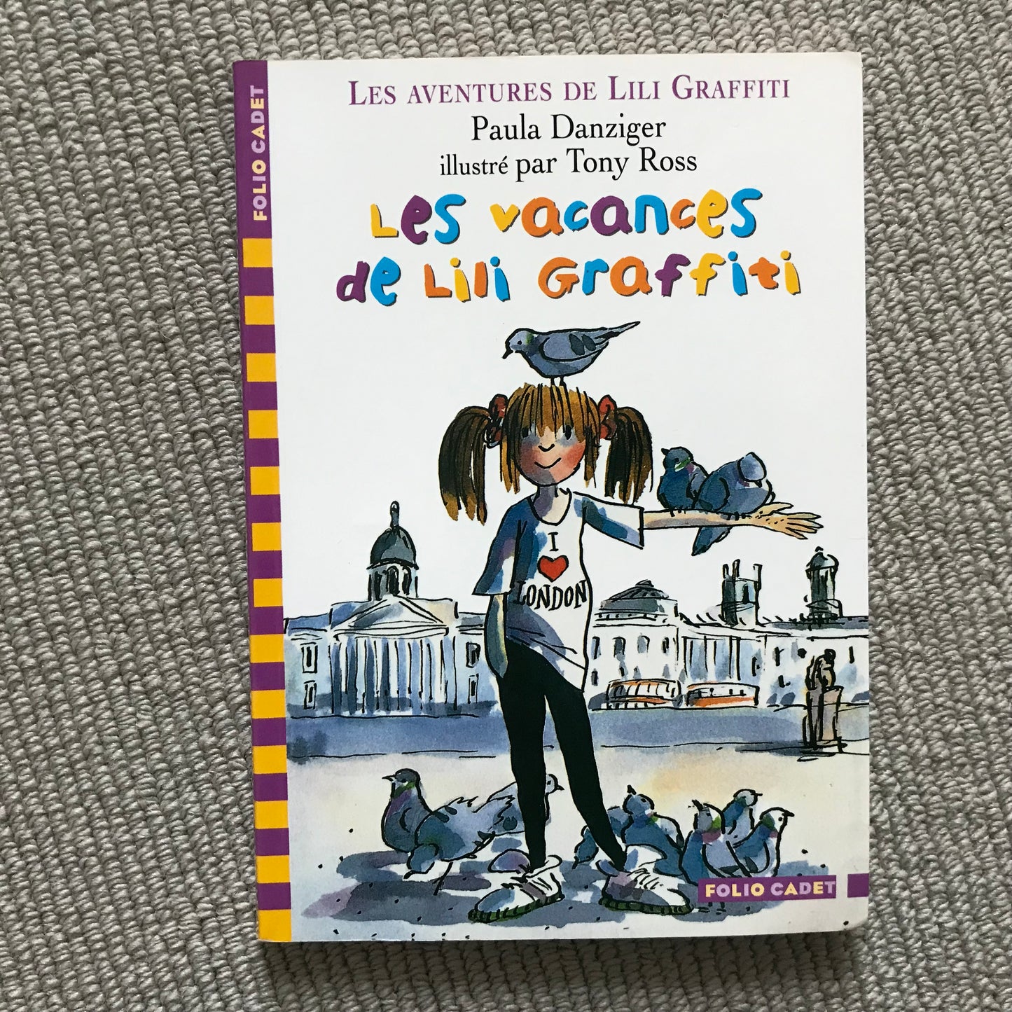 Lili Graffiti: Les vacances de Lili Graffiti - Danziger, Paula