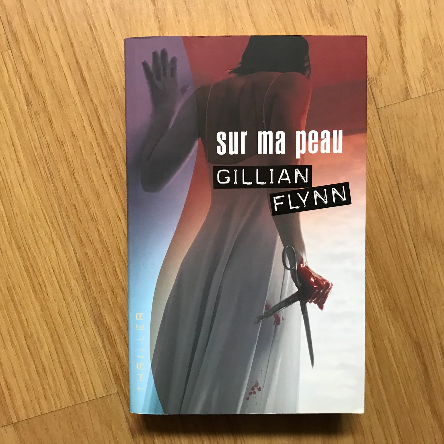 Flynn, Gillian - Sur ma peau