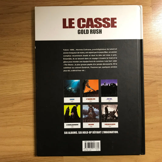 Le casse T05, Gold rush - Blengino & Sarchione & Pieri