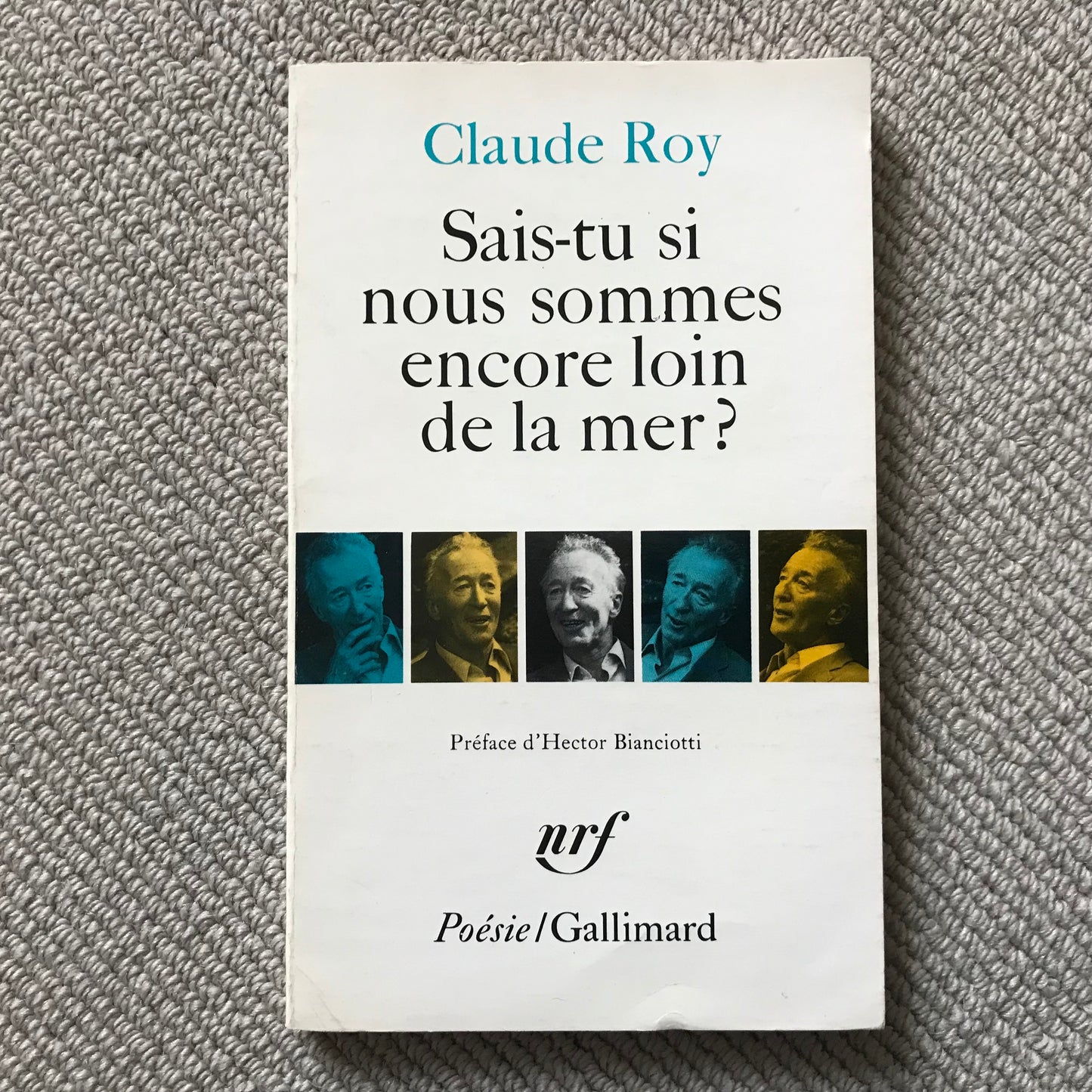 Roy, Claude - Sais-tu si nous sommes encore loin de la mer ?