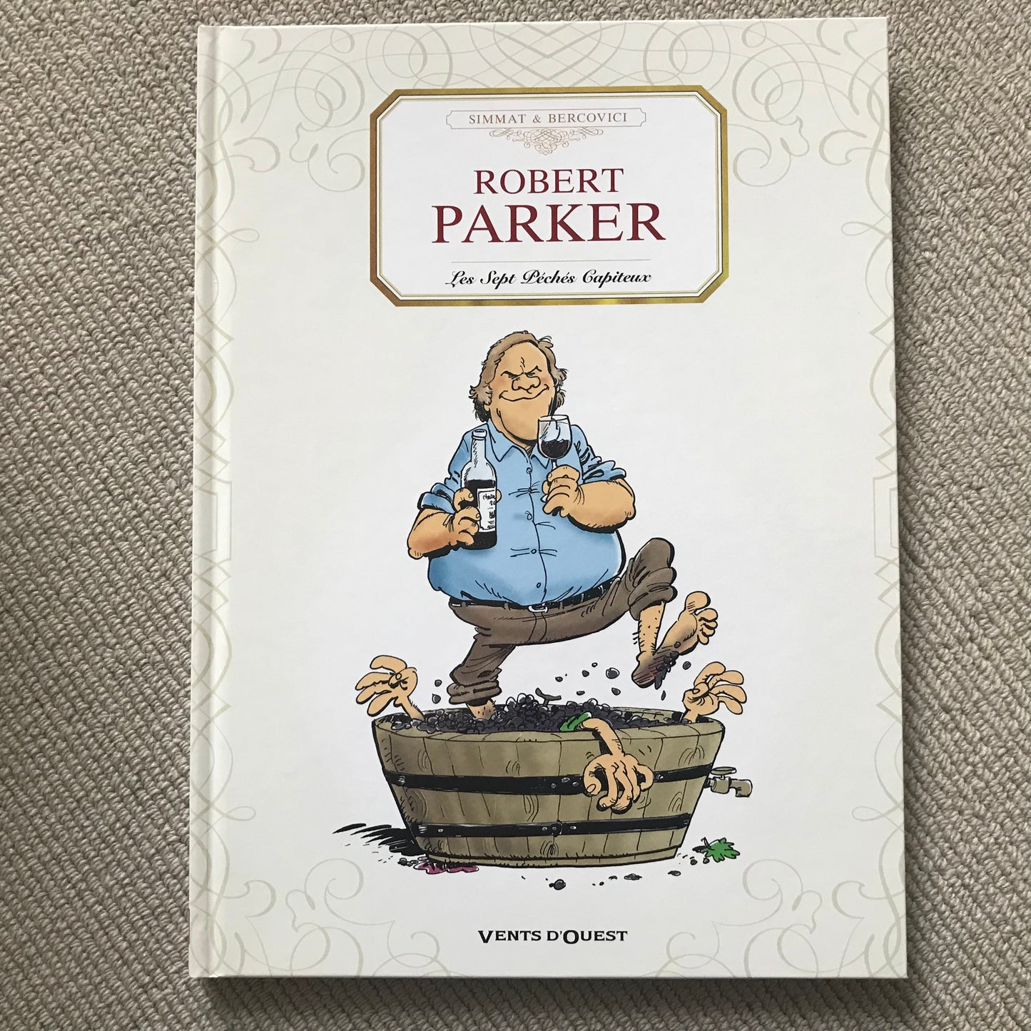 Robert Parker, les sept péchés capiteux - Simmat & Bercovici