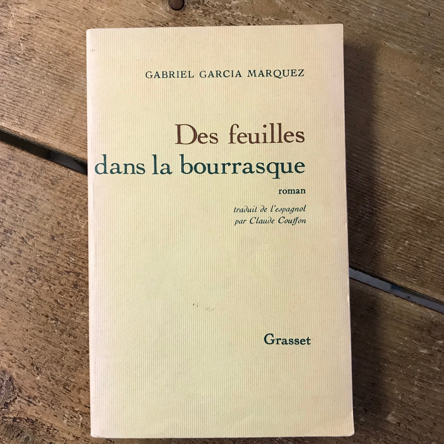 Garcia Marquez, Gabriel - Des feuilles dans la bourrasque