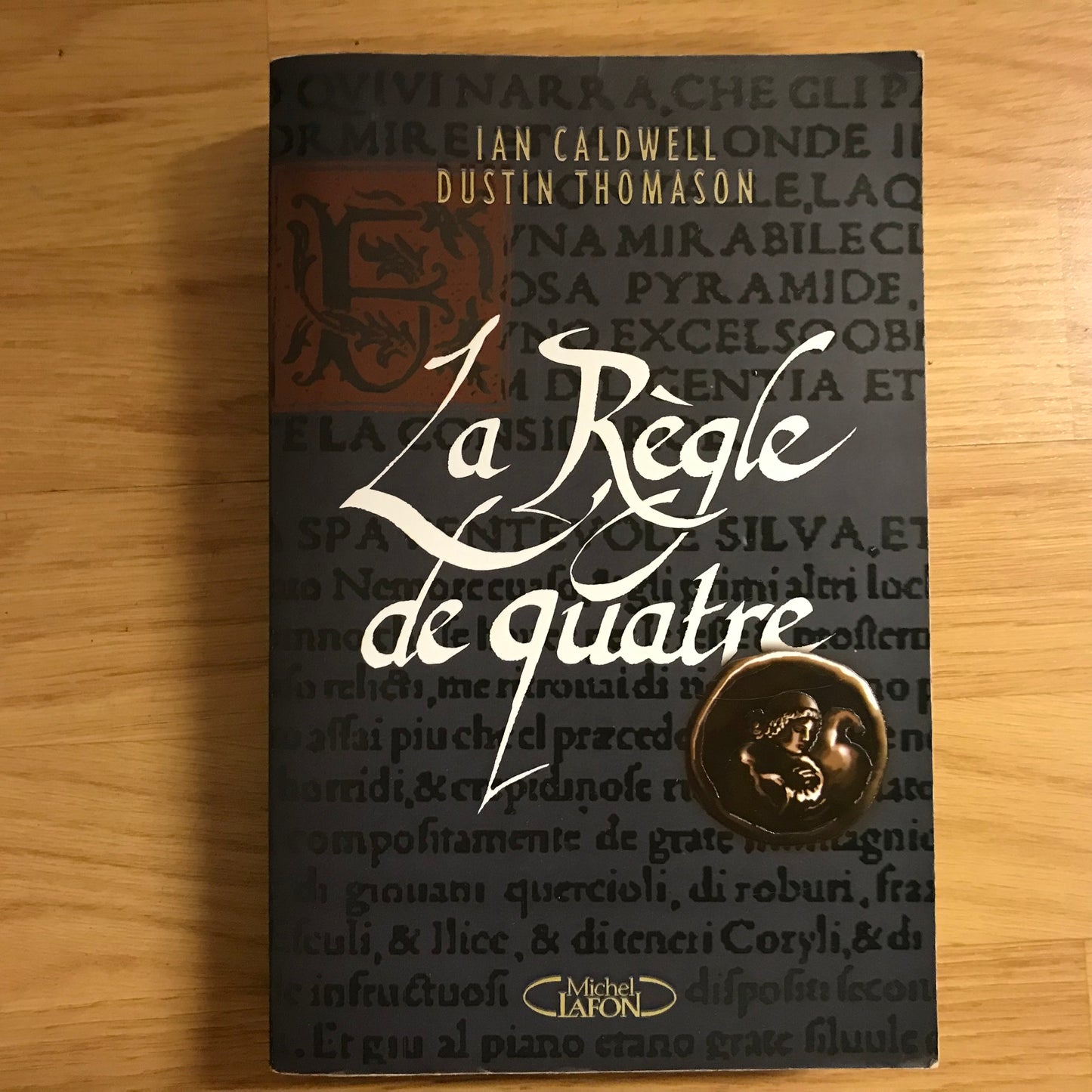 Caldwell, Ian - Le règle de quatre