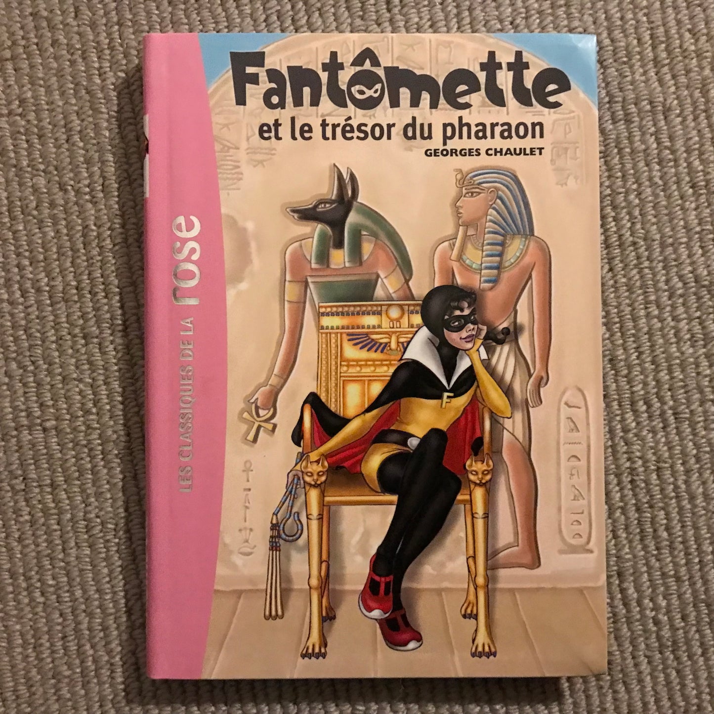 Fantômette et le trésor du pharaon - G. Chaulet