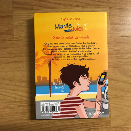 Ma vie selon moi 8, Sous le soleil de Floride - Sylvaine Jaoui