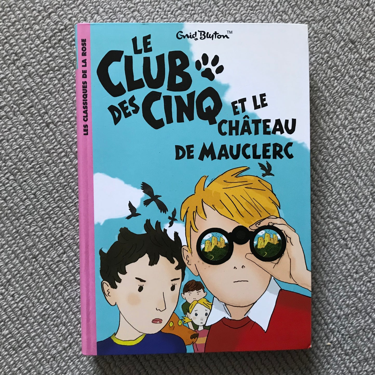 Le club des cinq et le château de Mauclerc - E. Blyton