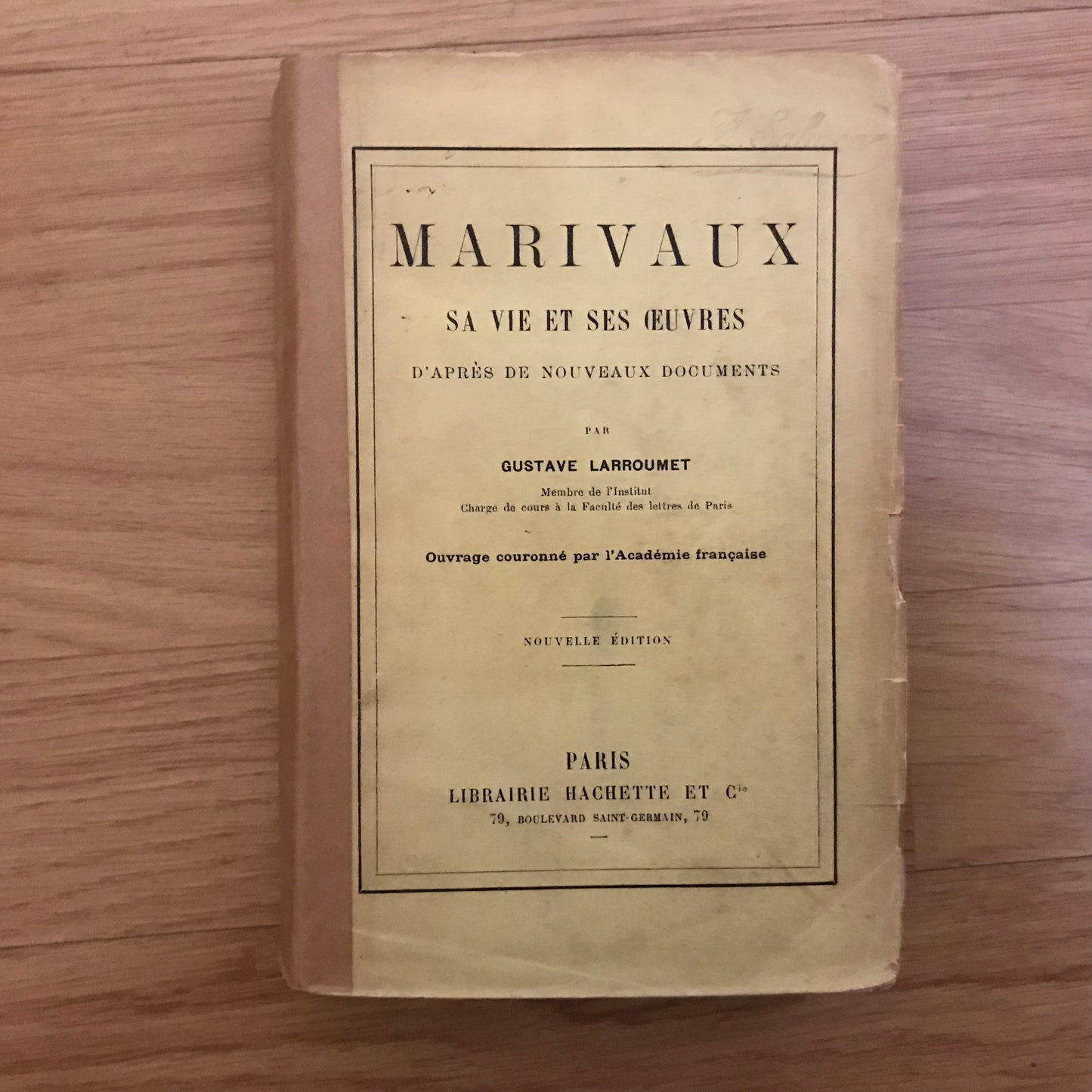 Larroumet, Gustave - Marivaux, sa vie et ses œuvres