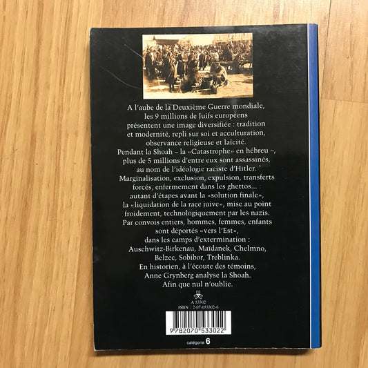 Grynberg, Anne - La Shoah, l’impossible oubli
