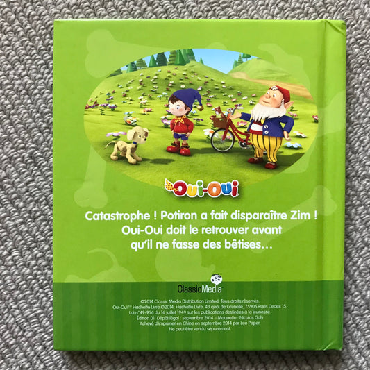 Oui-Oui - Zim, une étrange disparition