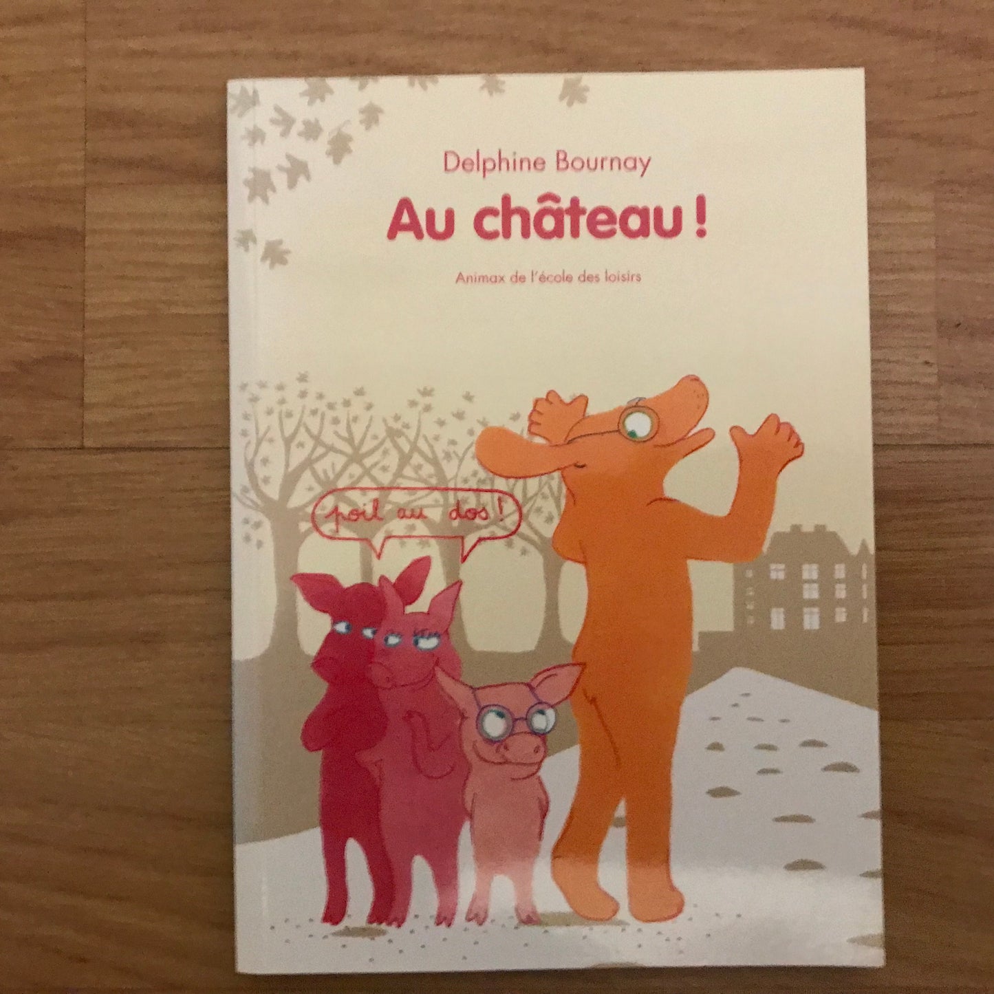 Bournay, Delphine - Au château !