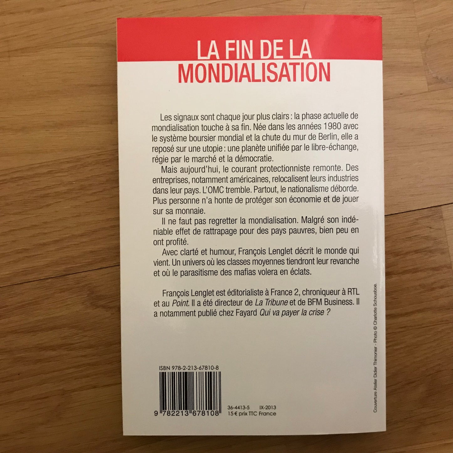 Lenglet, François - La fin de la mondialisation