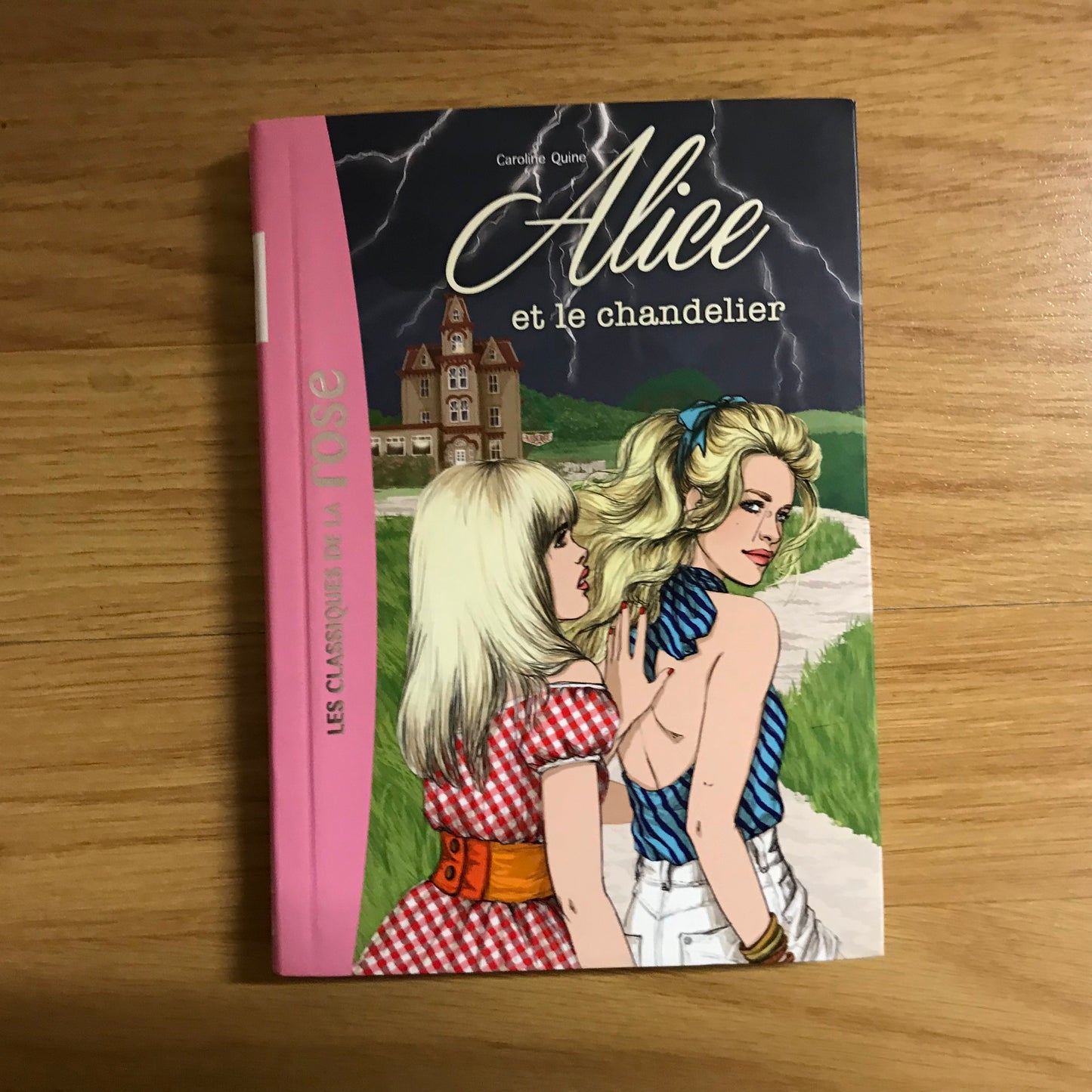 Alice: Alice et le chandelier - Caroline Quine