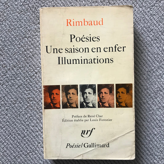 Rimbaud - Poésies, Une saison en enfer & Illuminations