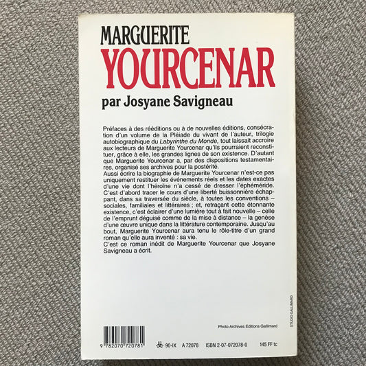 Marguerite Yourcenar - Josyane Savigneau