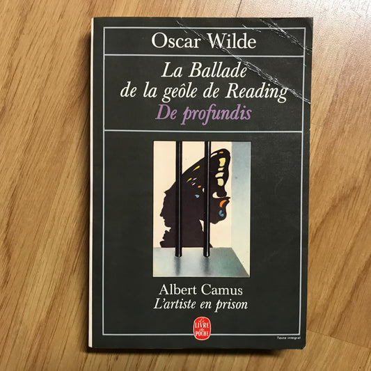 Wilde, Oscar - La ballade de la geôle de Reading. De profundis