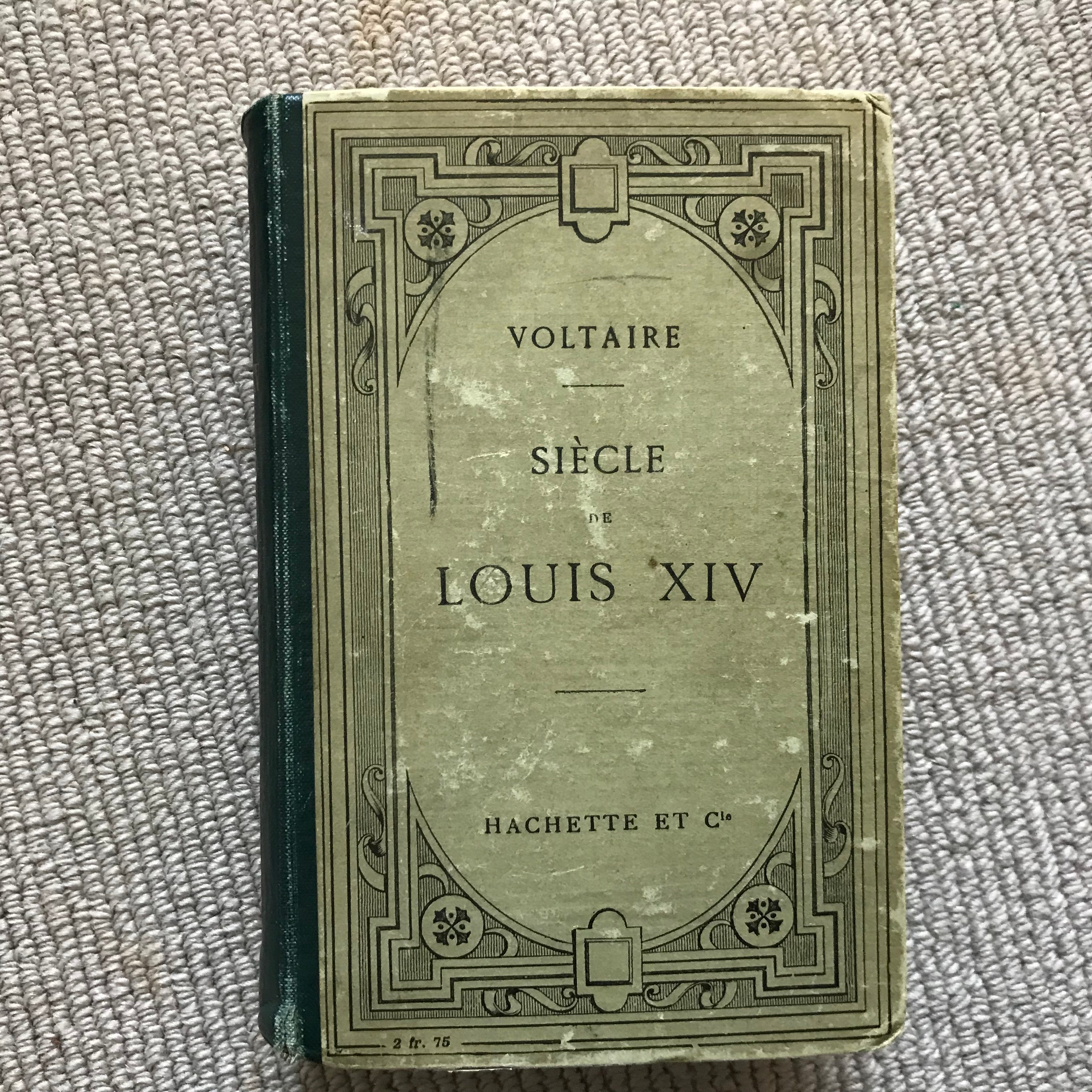 The age of Louis XIV. by Voltaire