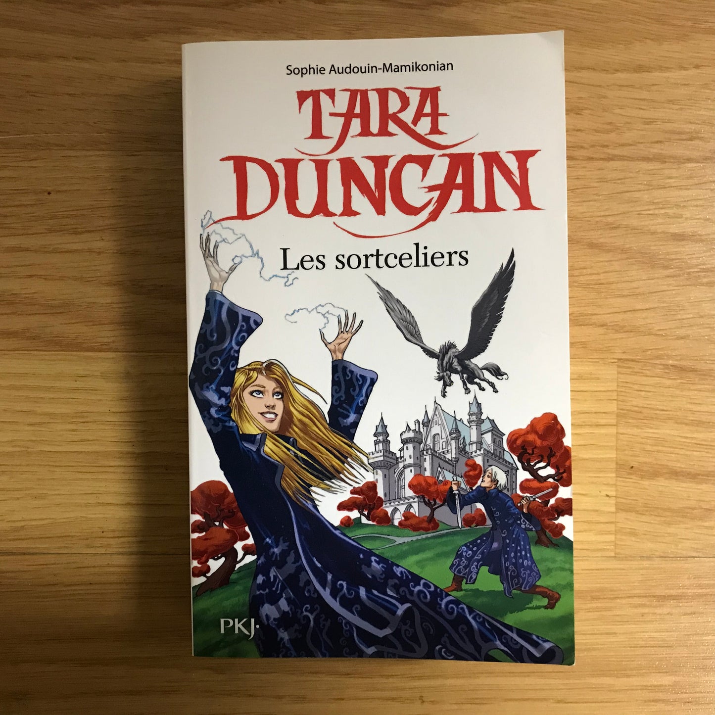 Tara Duncan 1: Les sortceliers- S. Audonien-Mamikonian