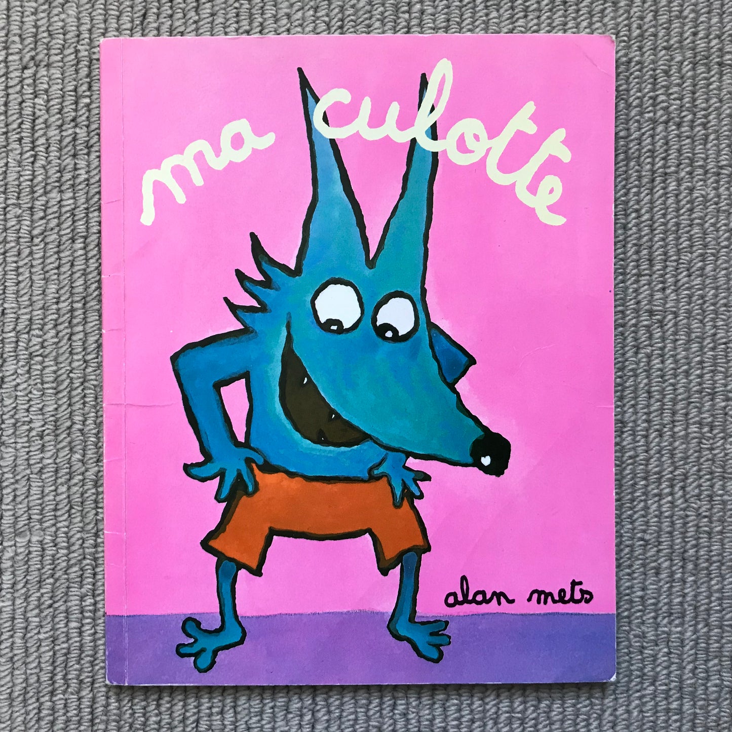 Ma culotte - Alan Metz