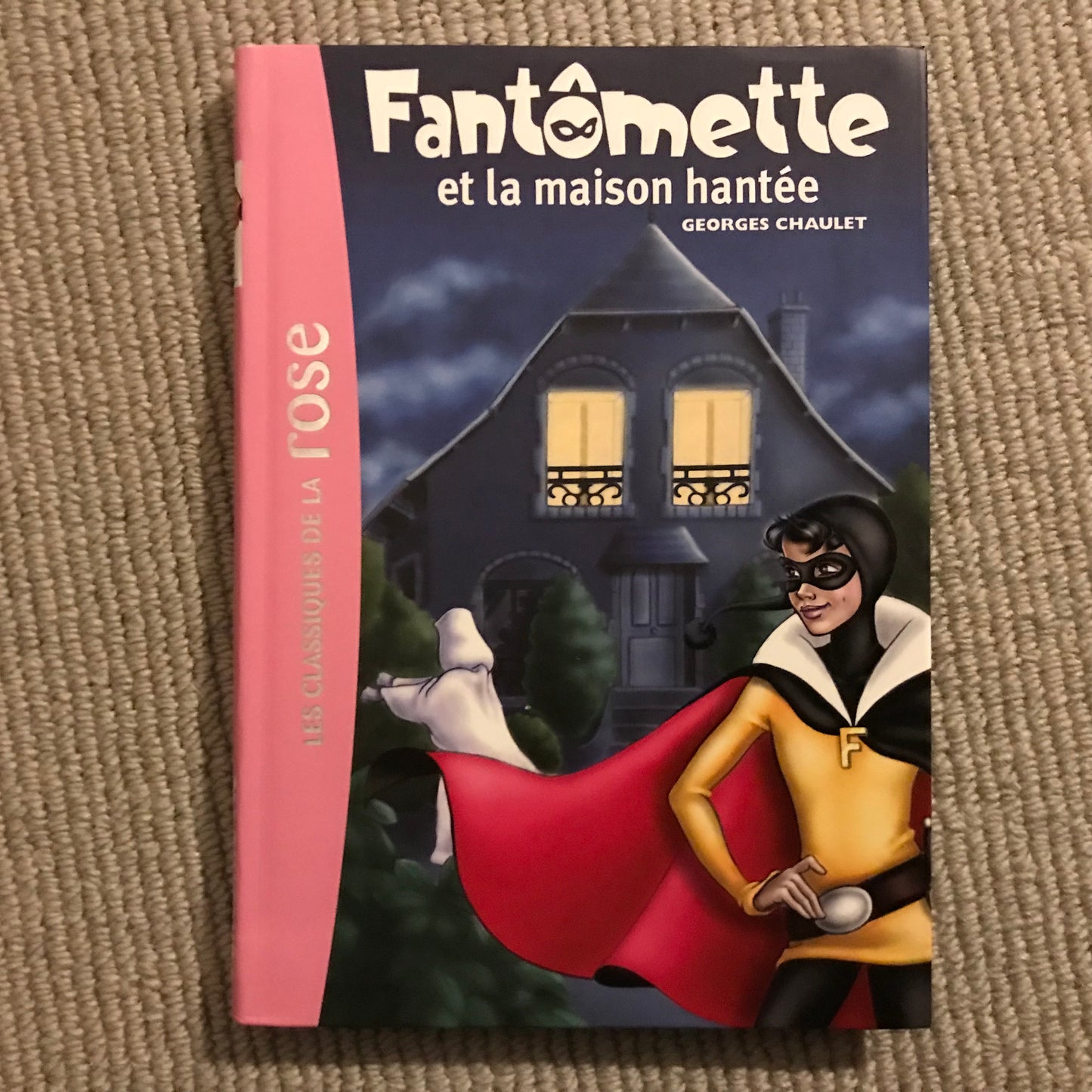 Fantômette et la maison hantée - G. Chaulet