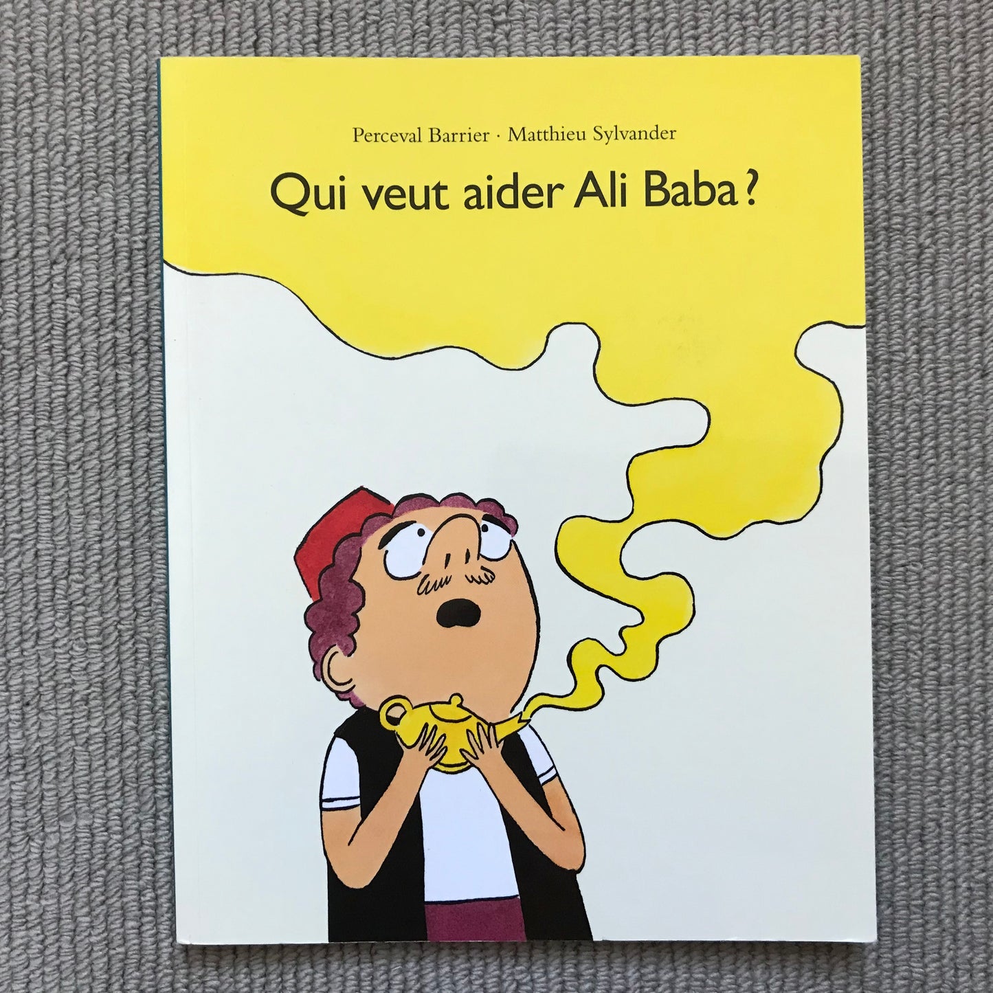 Qui veut aider Ali Baba ? P. Barrier