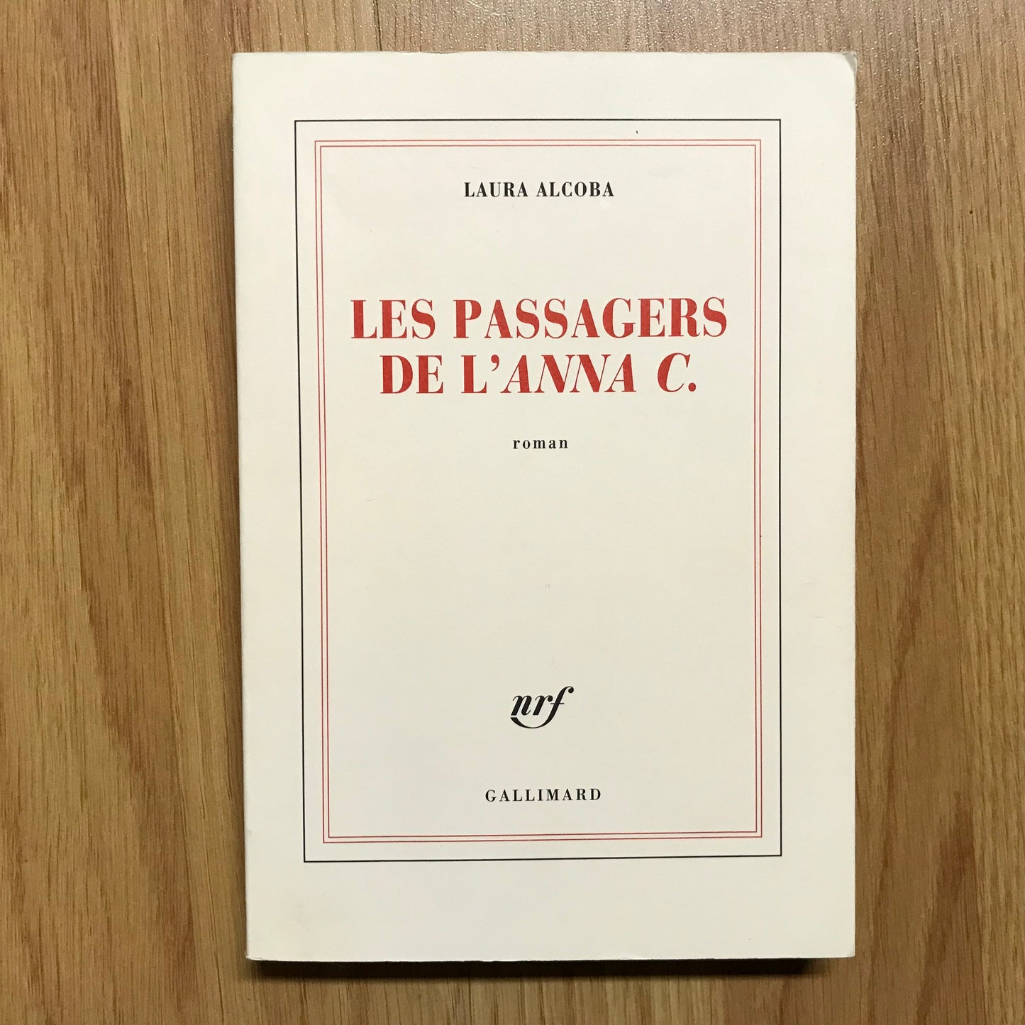 Alcoba, Laura - Les passagers de l’Anna C.