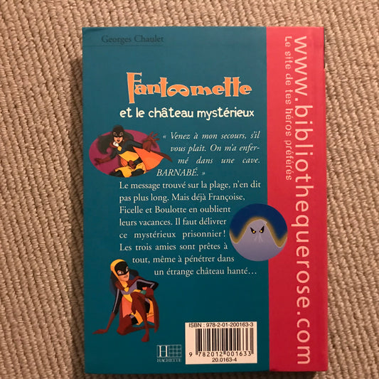 Fantômette et le château mystérieux - G. Chaulet