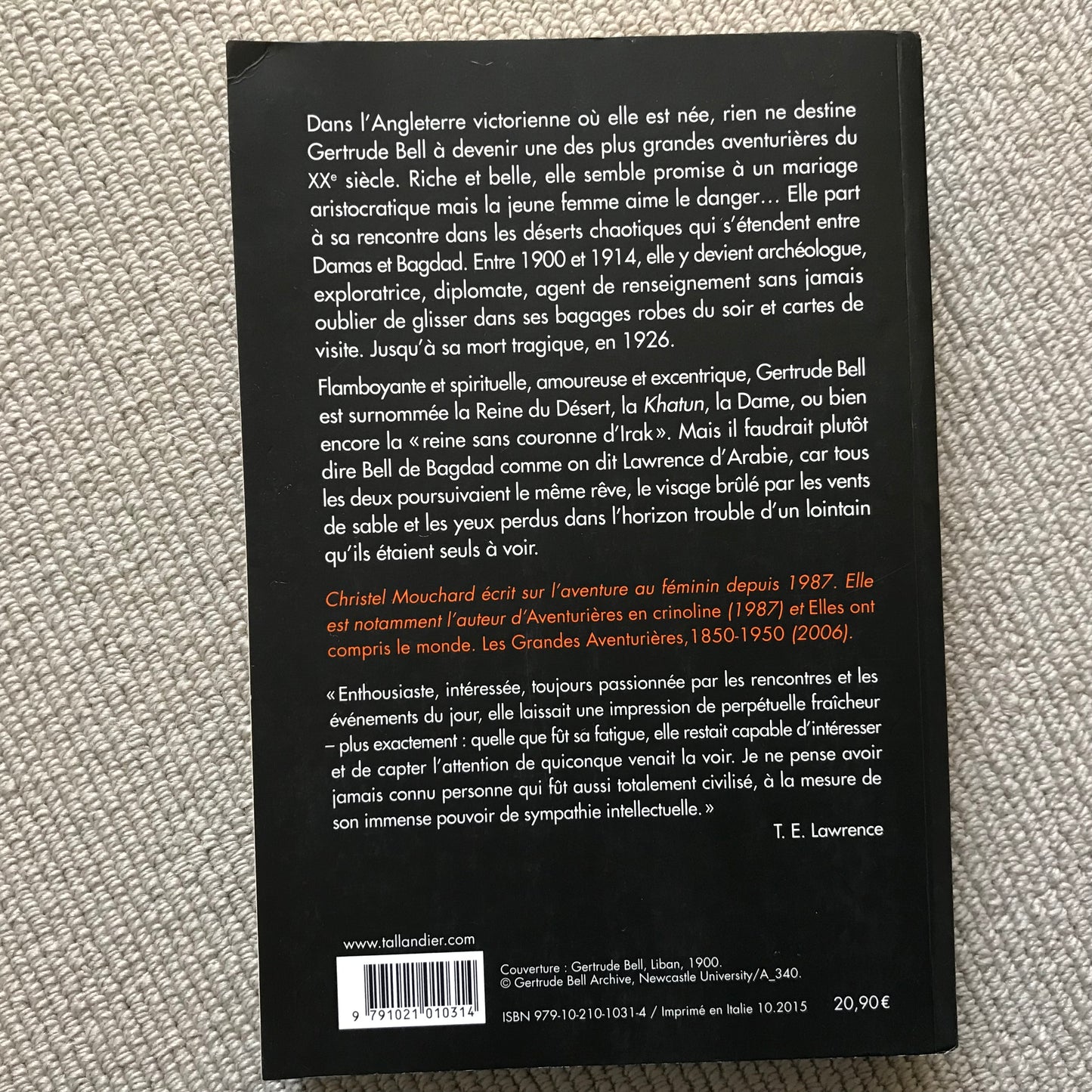 Gertrude Bell, archéologue, aventurière, agent secret - Christel Mouchard