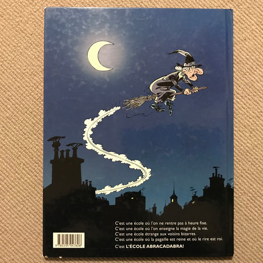 L’école abracadabra T08: Des plaies et des bosses - Corteggiani & Tranchand